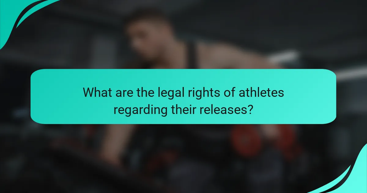 What are the legal rights of athletes regarding their releases?