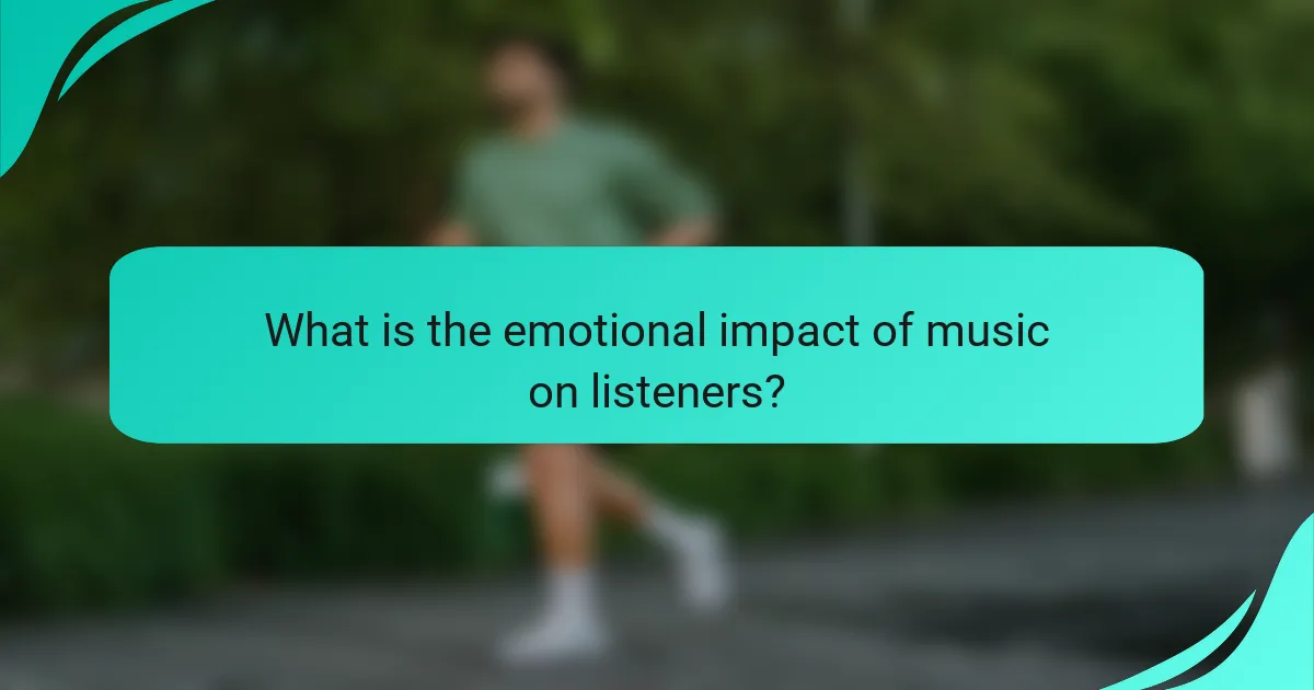 What is the emotional impact of music on listeners?